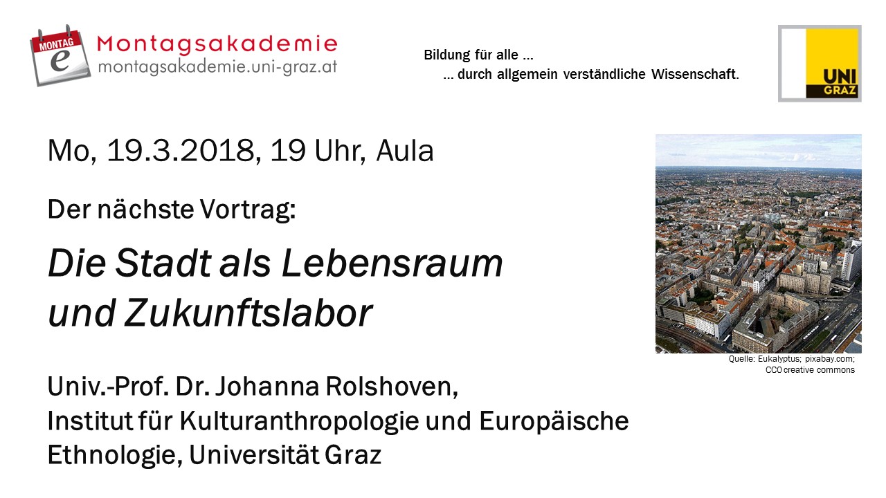 Montagsakademie: Die Stadt als Lebensraum und Zukunftslabor 