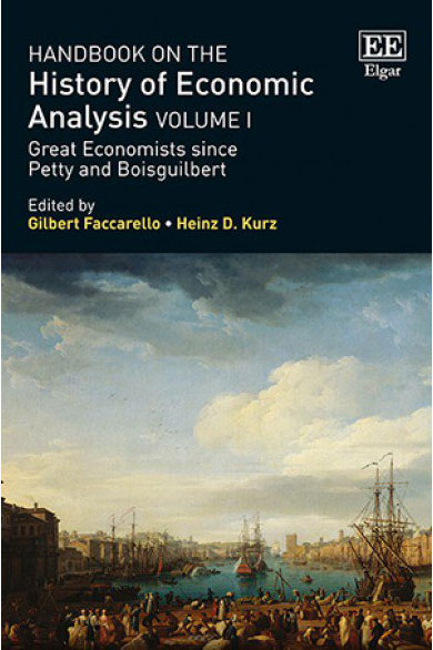 Handbook on the History of Economic Analysis, hrsg. von Gilbert Faccarello und Heinz D. Kurz, Edward Elgar Publishing 2016 