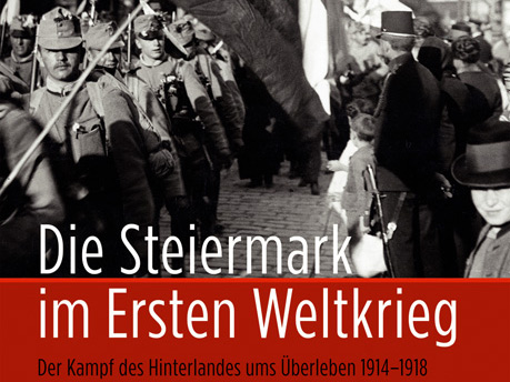 Die Steiermark im Ersten Weltkrieg wird heute um 19.30 Uhr in der Buchhandlung Moser präsentiert. 