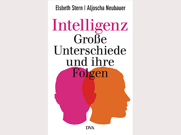 In ihrem neuesten Buch dokumentieren Aljoscha Neubauer und Elsbeth Stern, wie sich Begabungen messen und entfalten lassen. 