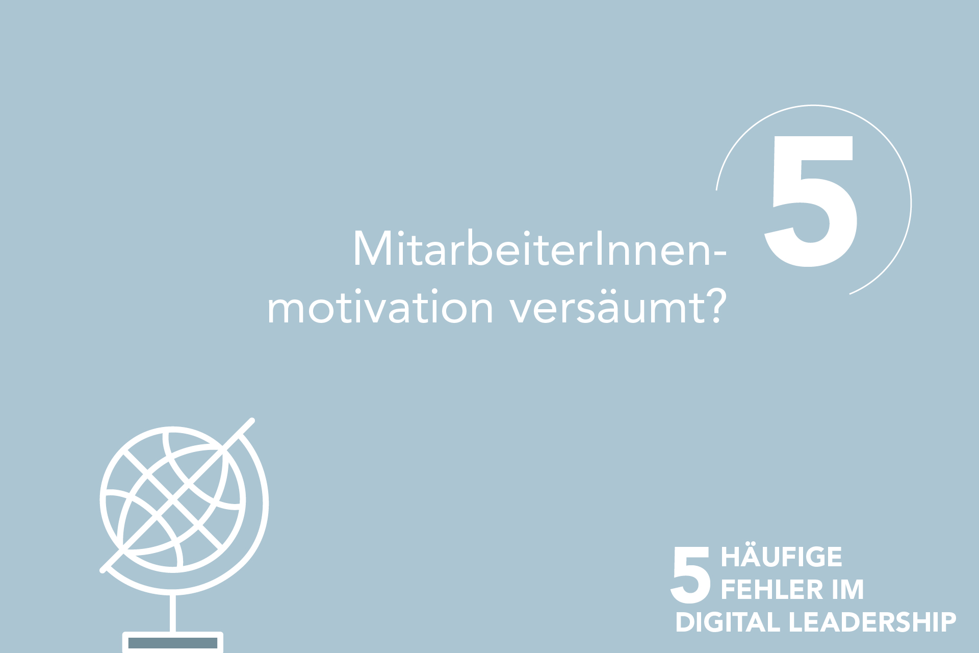 5 häufige Fehler im Digital Leadership 